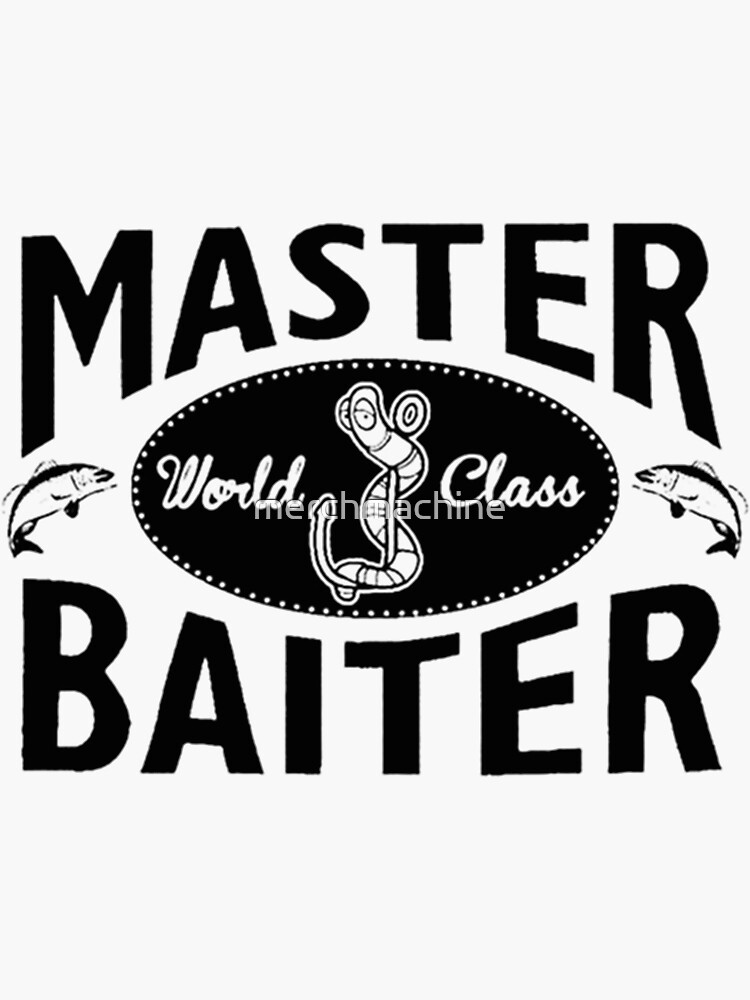 World Class Master Baiter Fishing Sticker for Sale by merchmachine