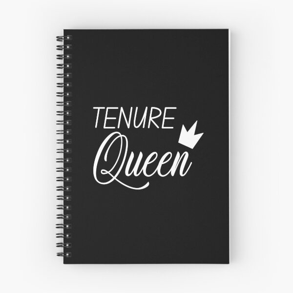 Item preview, Tenure Queen - Tenure, Tenured Professor, Tenured Teacher, Full Professor, Associate Professor, University, Assistant Professor designed and sold by jadedscientist.