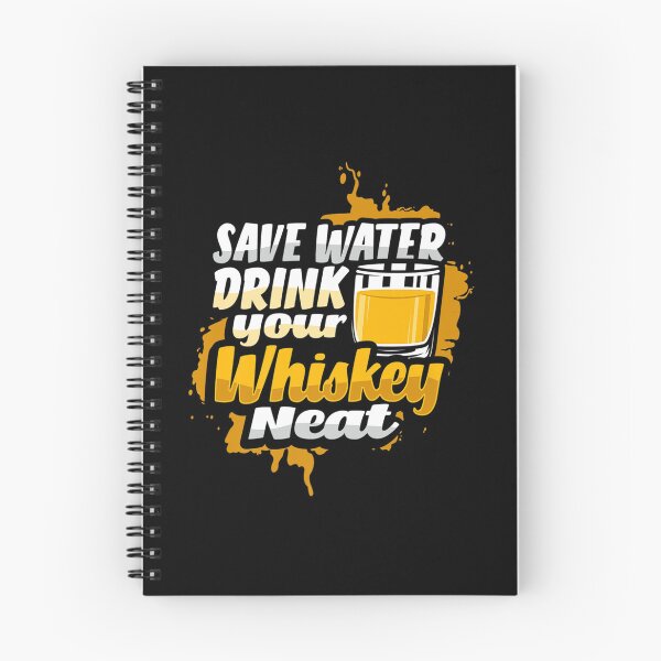 Item preview, NEAT WHISKEY SAVE WATER DESIGN A WHISKEY DRINKER designed and sold by sobriowslen.