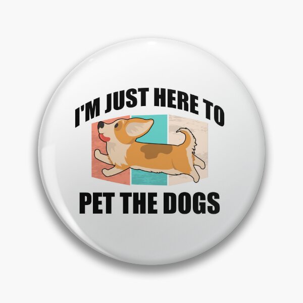 Item preview, puppy love Dad, i'm just here to pet the dogs designed and sold by yssnyd.