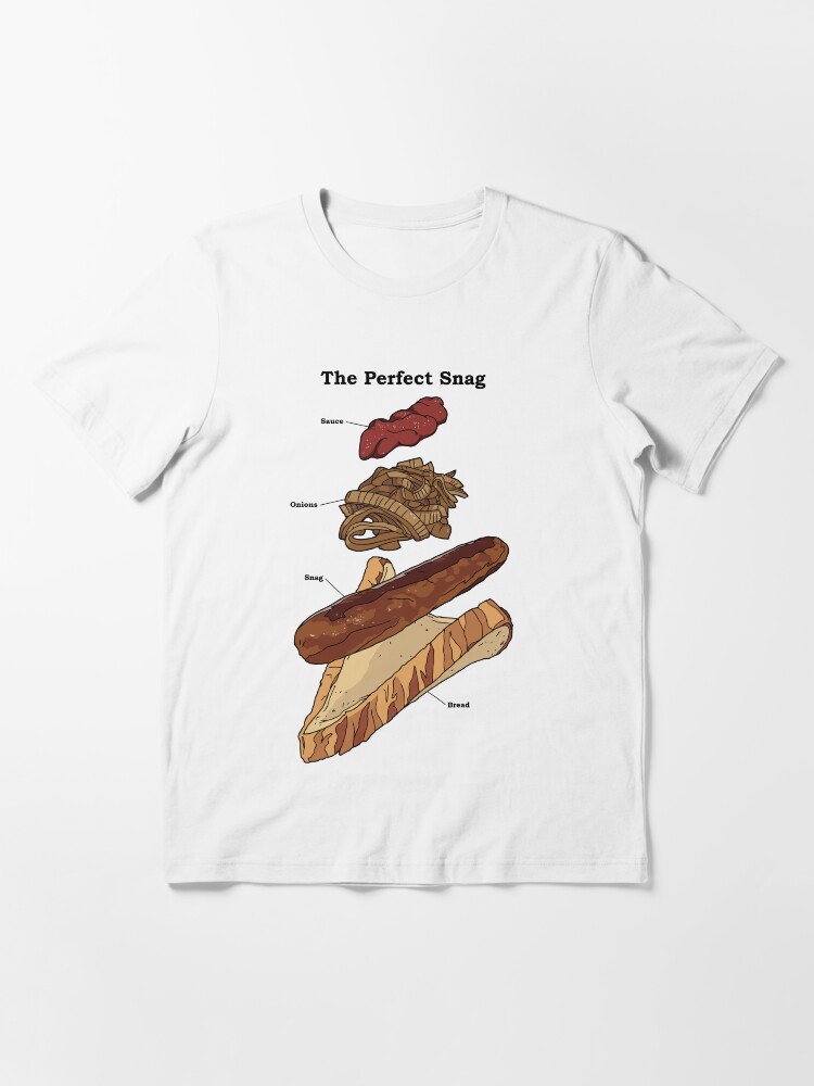 "The Perfect Snag" Tshirt by justsnags Redbubble