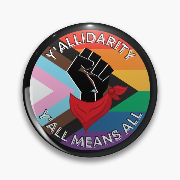 Item preview, Y'allidarity, Y'all Means All designed and sold by the-quiver.