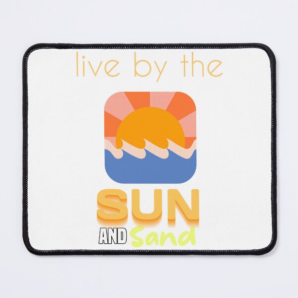Item preview, Live By The Sun And Sand designed and sold by MrJArts.