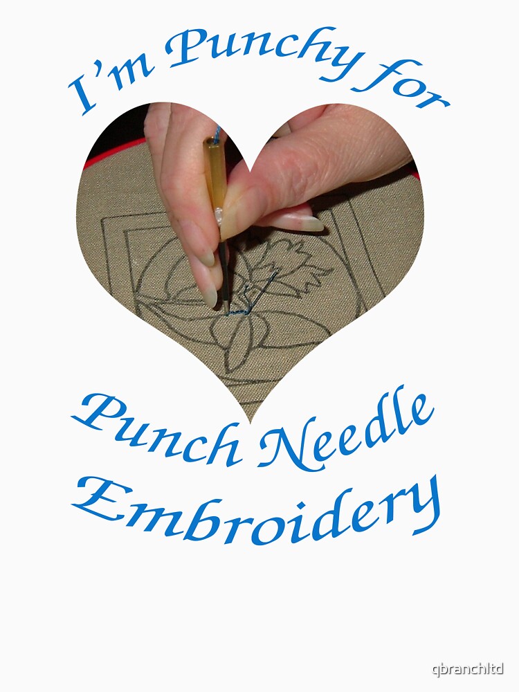 "Punch Needle Embroidery" Tshirt for Sale by qbranchltd Redbubble