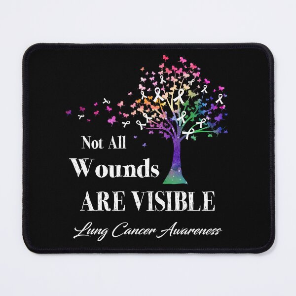 Item preview, Not All Wounds Are Visible Lung Cancer Awareness designed and sold by Hatjar.