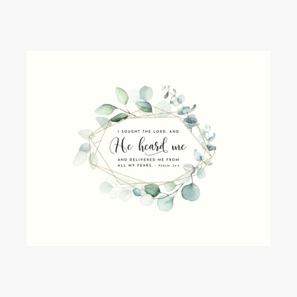 Item preview, He Heard Me Psalm 34:4 designed and sold by KAMdesignhaus.