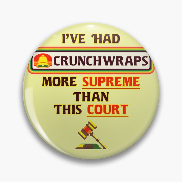 Item preview, Crunchwrap Supreme Court designed and sold by TeeArcade84.