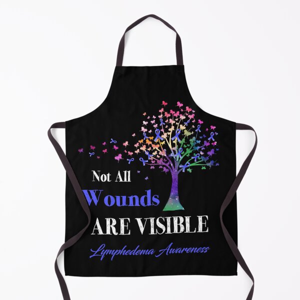 Item preview, Not All Wounds Are Visible Lymphedema Awareness designed and sold by Hatjar.