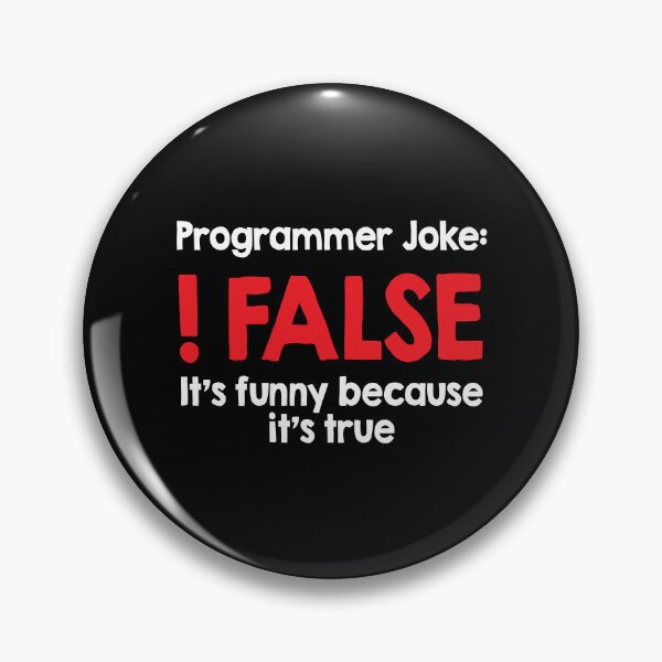 Item preview, Programmer Joke False Funny Coder designed and sold by ktmaem.