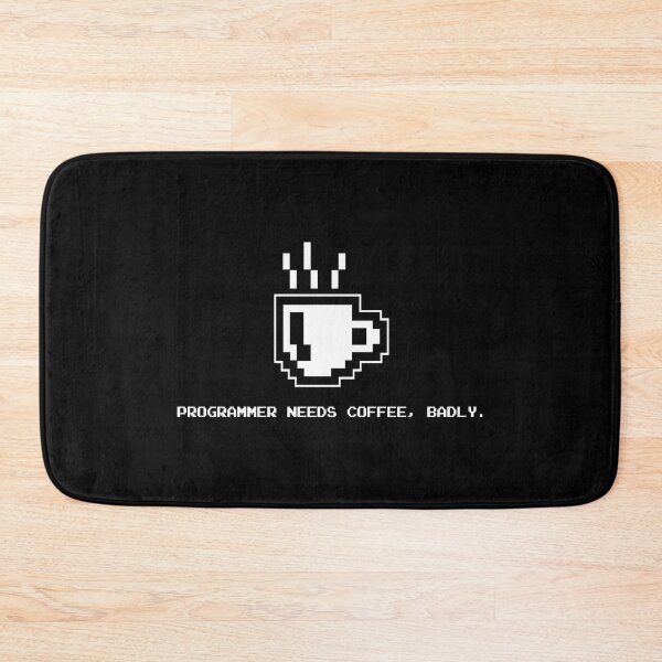 Item preview, Programmer Needs Coffee Badly Funny Coder designed and sold by ktmaem.