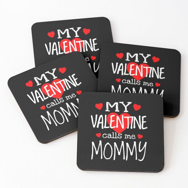 Item preview, MY VALENTINE CALLS ME MOMMY designed and sold by sobriowslen.
