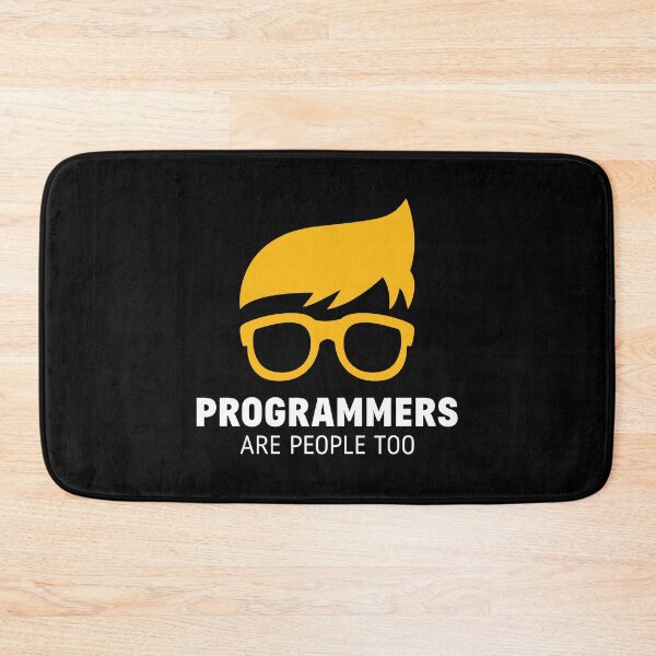 Item preview, Programmers Are People Too Funny Coder designed and sold by ktmaem.