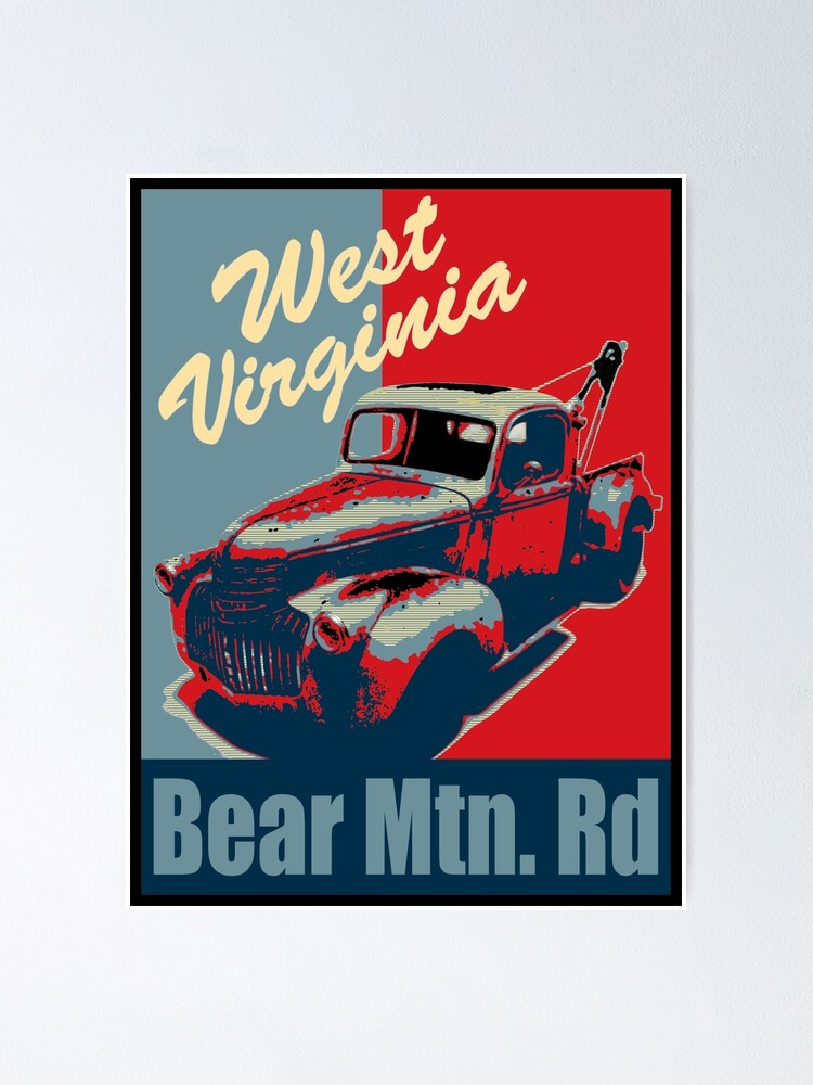 "Wrong Turn West Virginia" Poster by theycutthepower Redbubble