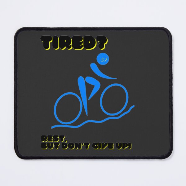 Item preview, Tired? Rest, but don't give up! designed and sold by CSJ7.