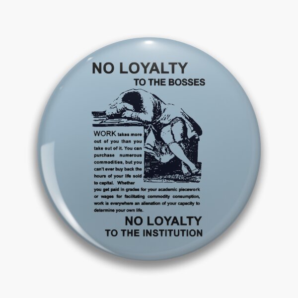 Item preview, Objector Bring Benefit No Loyalty To The Bosses Agit Prop Recreation Gift Movie Fans designed and sold by Marguerite042Ri.