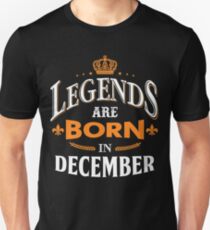 Legends are born in December Slim Fit T-Shirt