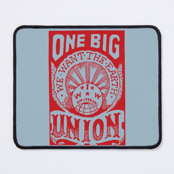 Item preview, Objector Bring Benefit One Big Union, We Want The Earth Socialist Anarchi designed and sold by Marguerite042Ri.