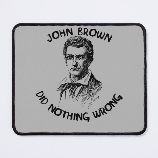 Item preview, Tactic Duplicatec Evolution John Brown Did Nothing Wrong Music Classic designed and sold by Alyssa024Arlene.