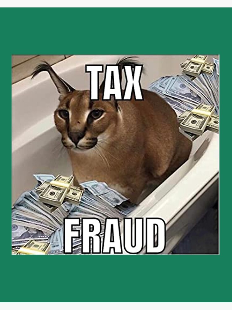 Big Floppa tax fraud Funny memes | Art Board Print