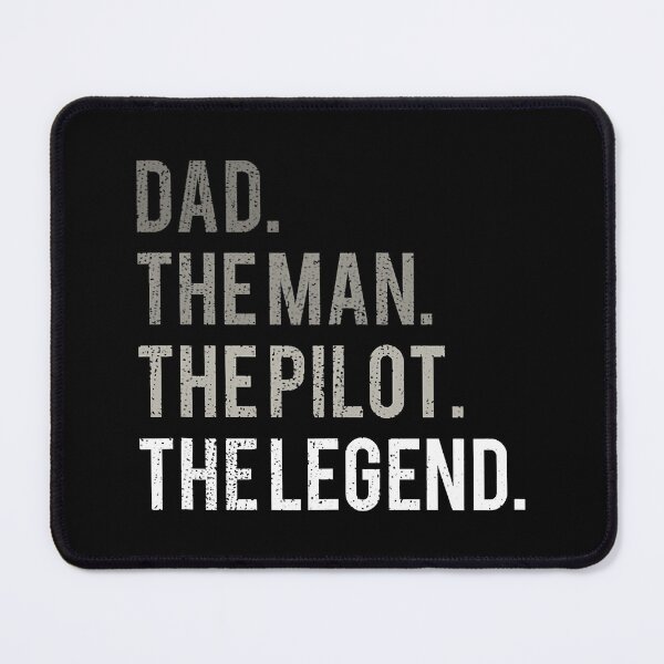 Item preview, Dad The Man The Pilot The Legend Father Aviation designed and sold by adxota.