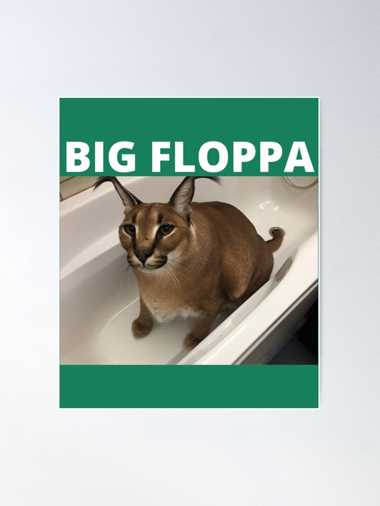 Póster for Sale con la obra «Gran Gato Floppa Meme» de momshow