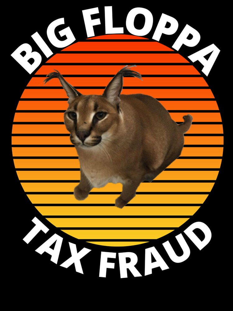 Big Floppa tax fraud Funny memes | Kids T-Shirt