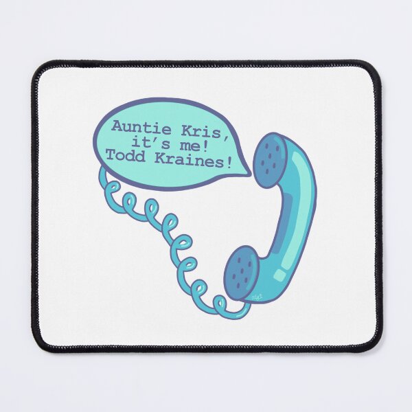 Item preview, Auntie Kris, it’s me! Todd Kraines! designed and sold by ArtThatGlitters.