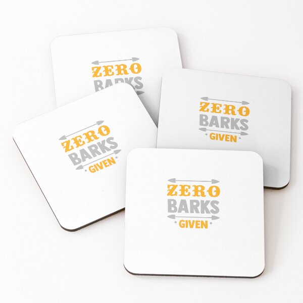 Item preview, Zero barks given  designed and sold by Lizreed1827.