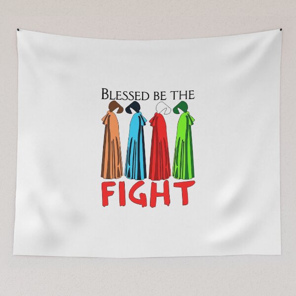 Item preview, Handmaids Tale Blessed Be The Fight designed and sold by ClothingMO1.