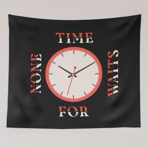 Item preview, TIME WAITS FOR NONE designed and sold by Sweta Dey.