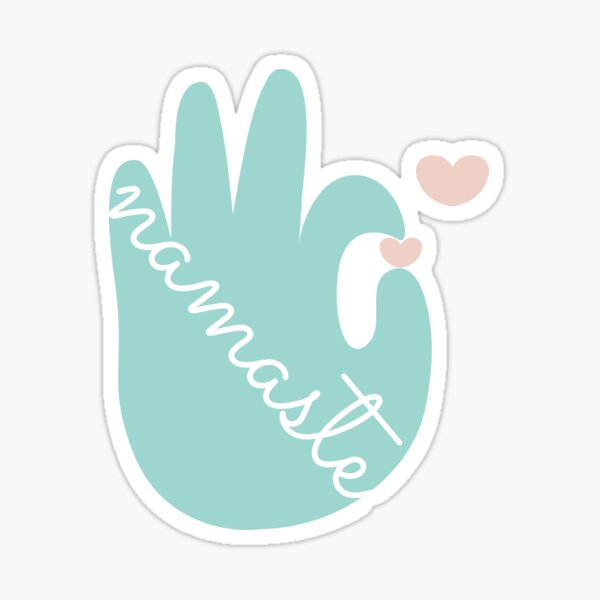 Namaste Peace is in my hand Sticker