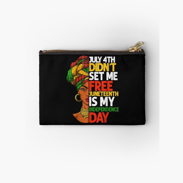 Item preview, July 4th Didnt Set Me Free Junenth Is My Independence Day designed and sold by Levidean.