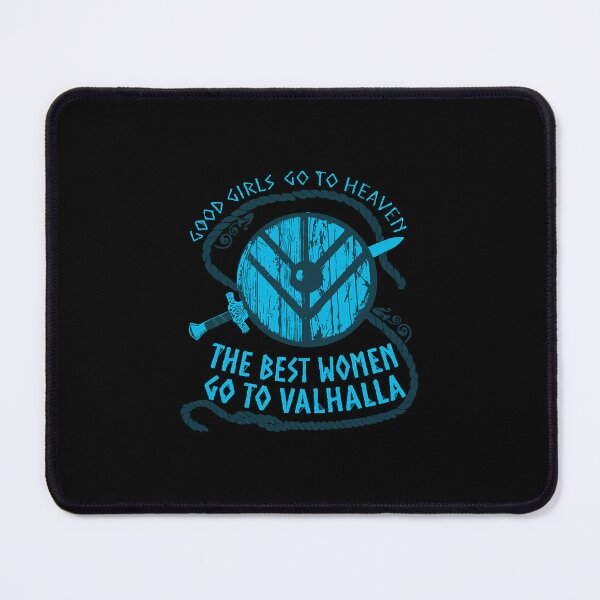 Item preview, good girls go to heaven.... THE BEST WOMEN GO TO VALHALLA 3 T-Shirt designed and sold by Leinphin091.