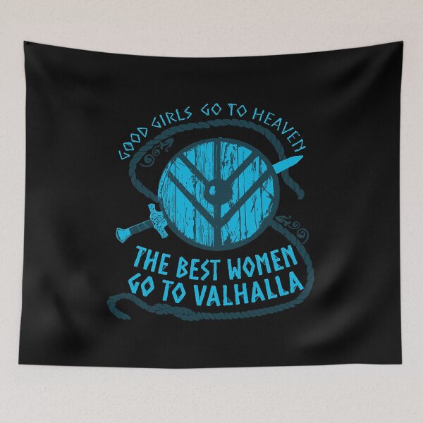 Item preview, good girls go to heaven.... THE BEST WOMEN GO TO VALHALLA 3 T-Shirt designed and sold by Leinphin091.