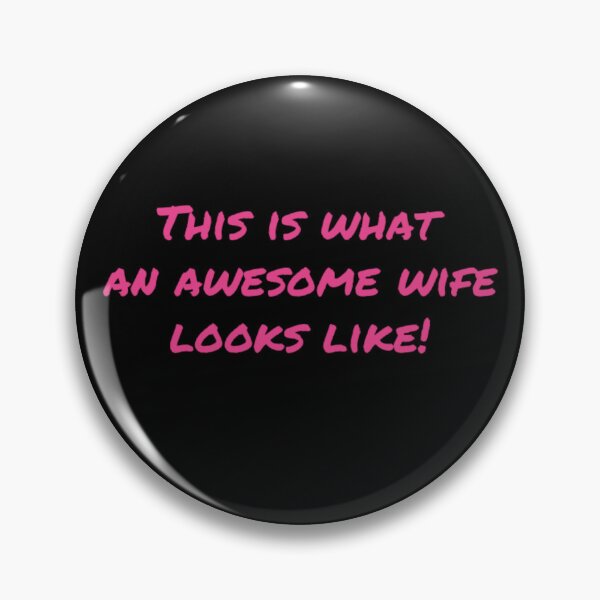 Item preview, This is what an awesome wife looks like!  designed and sold by LifeSpice.