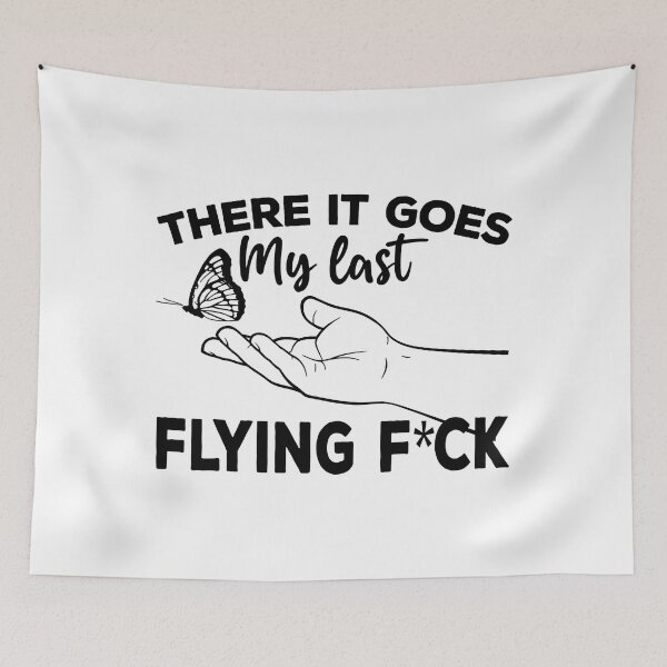 Item preview, There It Goes My Last Flying Fuc k Adult Humor Sarcastic designed and sold by adxota.