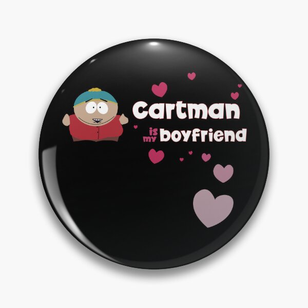 Item preview, SOUTH PARK CARTMAN IS MY BOYFRIEND designed and sold by exnerhovardj.