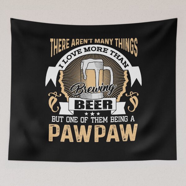 Item preview, Being A Pawpaw And Love Beer Brewing designed and sold by UnknownArtistt.