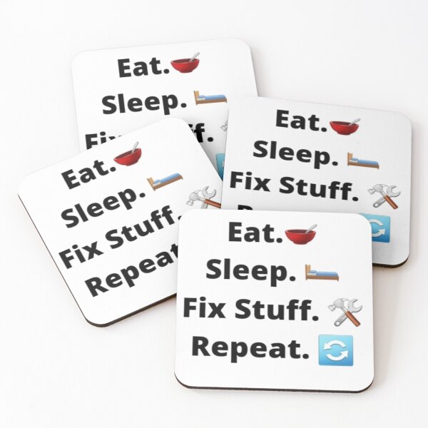 Item preview, Eat. Sleep. Fix Stuff. Repeat designed and sold by Cherie C..