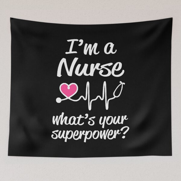 Item preview, I'm a Nurse What's Your Superpower Funny Saying designed and sold by GardNewerd.