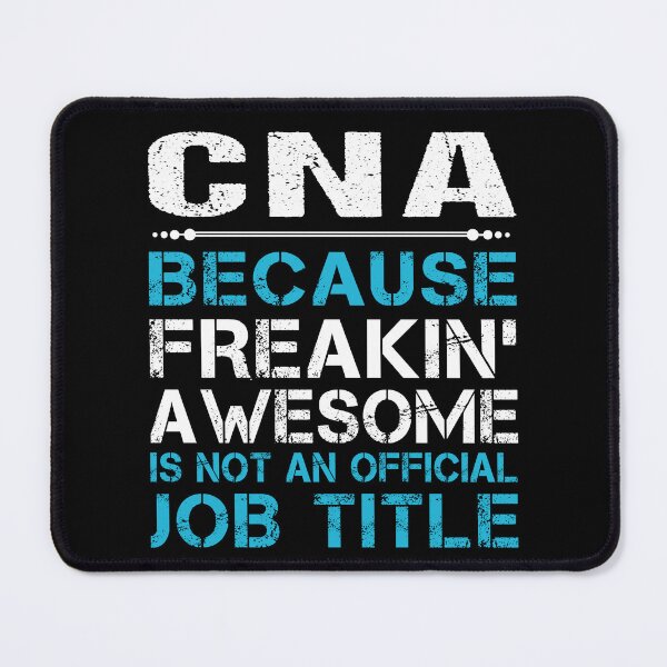 Item preview, Cna T Shirt - Freaking Awesome Gift Item Tee designed and sold by watkinsmat.