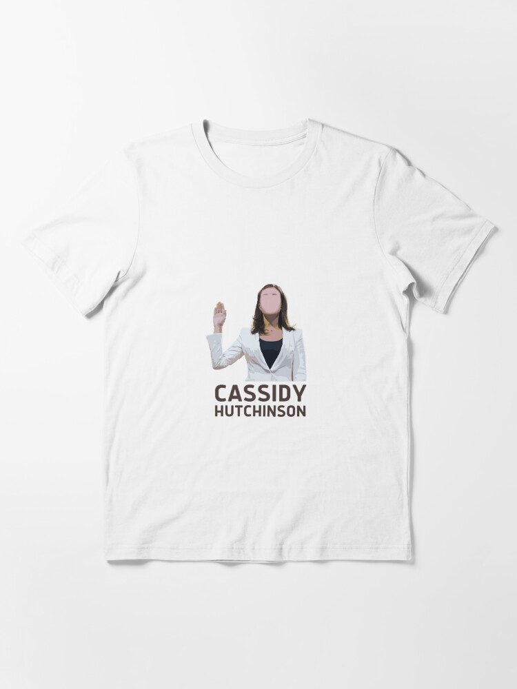 Cassidy Hutchinson T Shirt For Sale By Juliavadler Redbubble Cassidy T Shirts Cassidy 0041