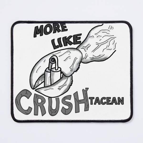 Item preview, B& W More like CRUSHtacean - digital art - word play - crustacean / lobster claw designed and sold by Dopamine Dumpster.
