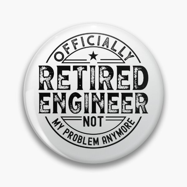 Item preview, Retired Engineer designed and sold by wittyshop.