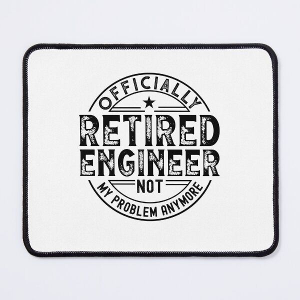 Item preview, Retired Engineer designed and sold by wittyshop.