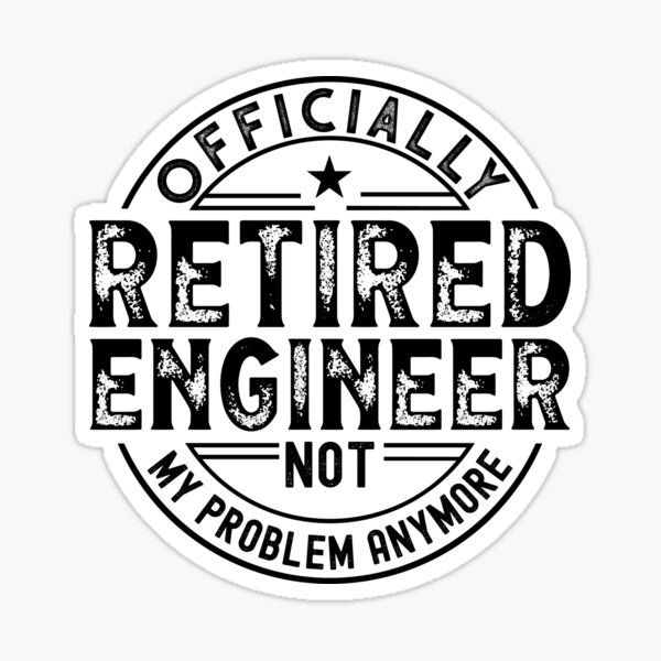 Item preview, Retired Engineer designed and sold by wittyshop.