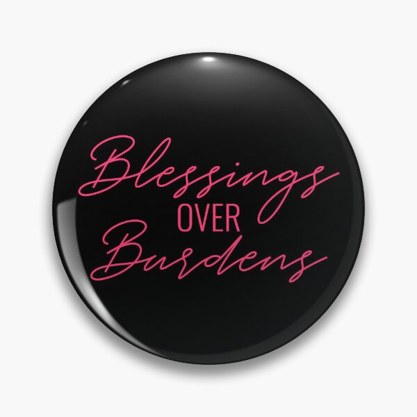 Item preview, Blessings Over Burdens Text in Pink designed and sold by BLMcreations.