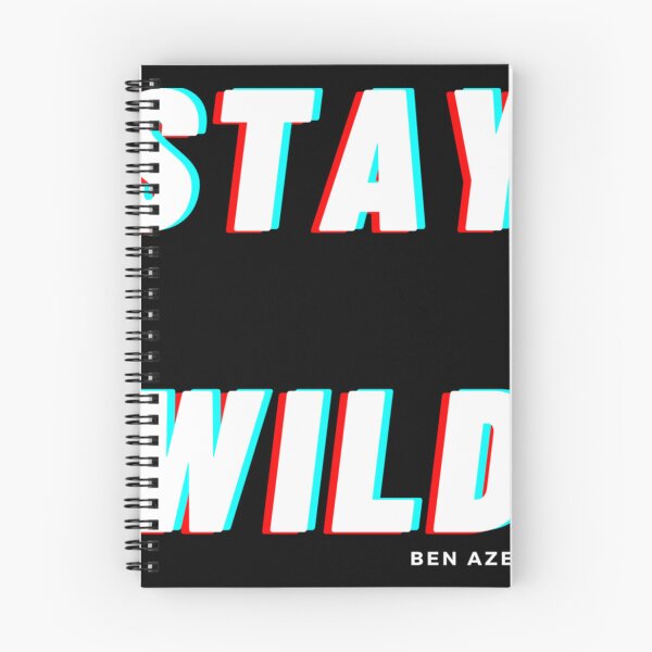 Item preview, stay wild ben azelart  designed and sold by FisherMilt.