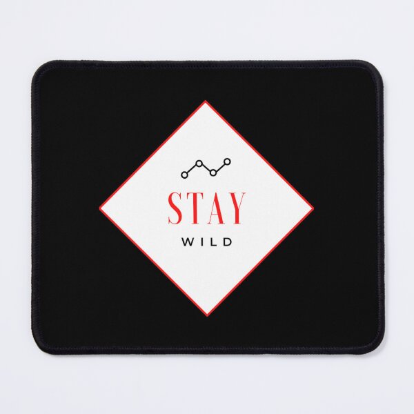 Item preview, stay wild ben azelart  designed and sold by FisherMilt.