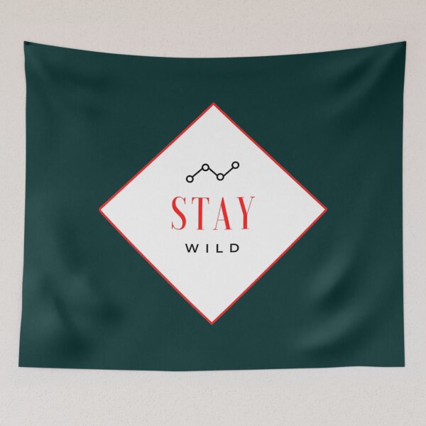 Item preview, stay wild ben azelart  designed and sold by FisherMilt.